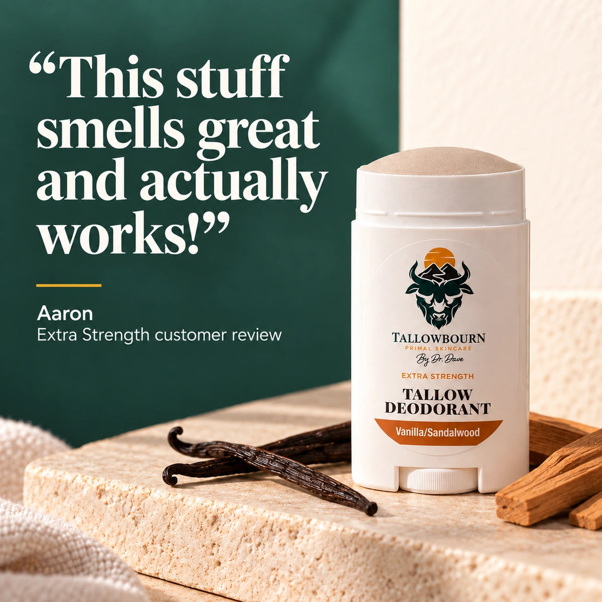 Extra Strength Vanilla/Sandalwood deodorant with vanilla beans, sandalwood, and a customer quote